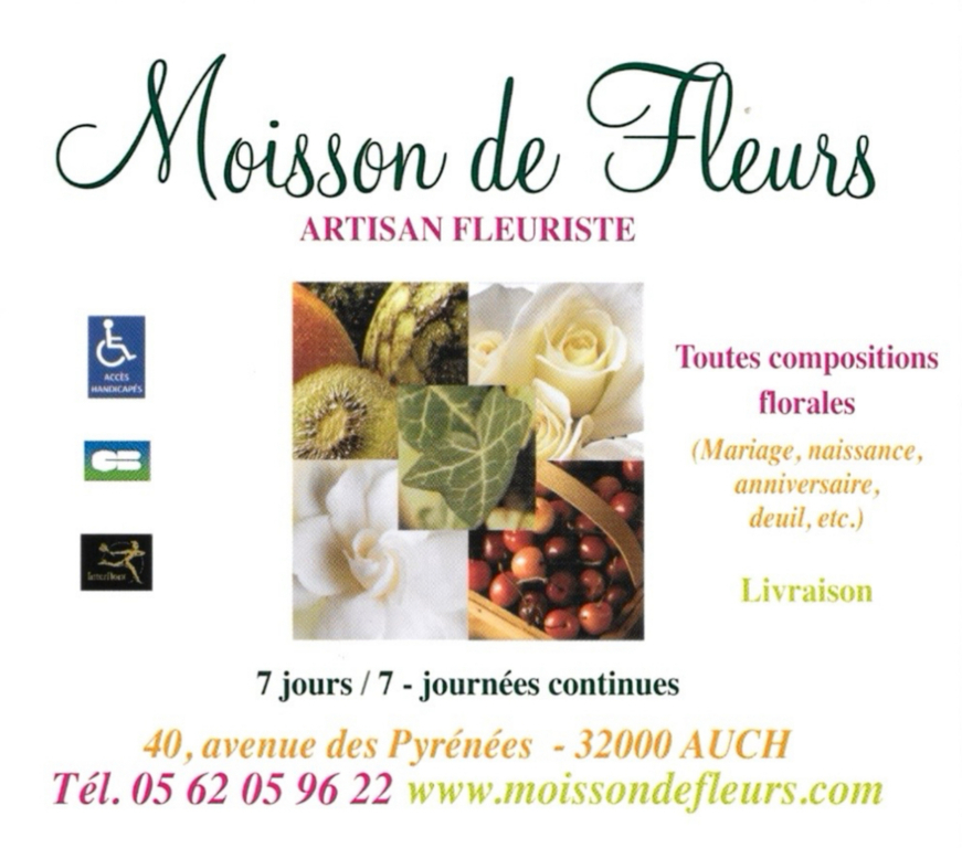 MOISSON DE FLEURS   40 av des Pyrénées 32000 Auch     Tél. 05 62 05 96 22    www.moissondefleurs.com/
