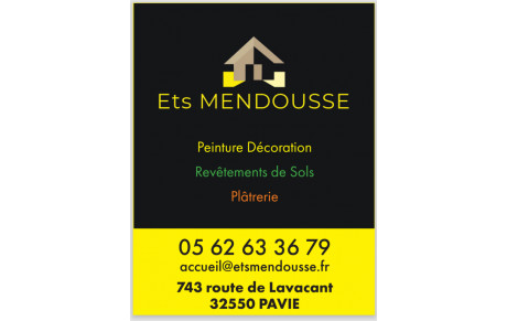 Ets MENDOUSSE. 743 Rte de Lavacant, 32550 Pavie Tél. 05 62 63 36 79